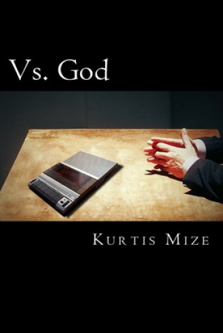 Buch Vs. God Kurtis Mize