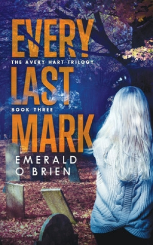 Book Every Last Mark Emerald O'Brien