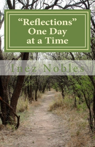 Knjiga "Reflections" One Day at a Time Sharlyne C. Thomas