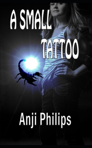 Knjiga A Small Tattoo Anji Philips