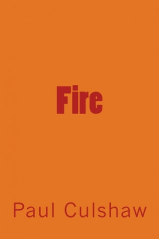 Knjiga Fire Paul Culshaw