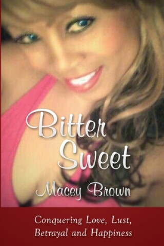 Knjiga Bitter Sweet Macey Brown