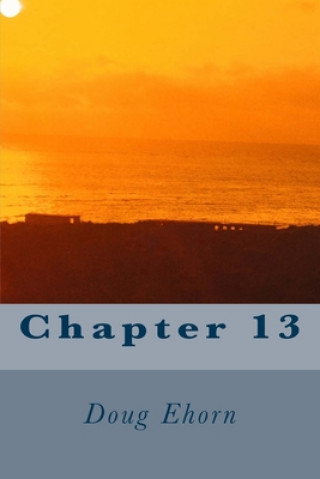 Knjiga Chapter 13 Doug Ehorn