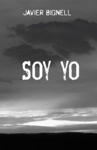 Knjiga Soy yo Javier Bignell