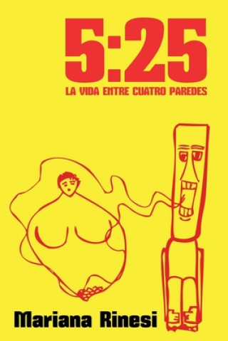 Knjiga 5: 25: La vida entre cuatro paredes Benjamin Cochia