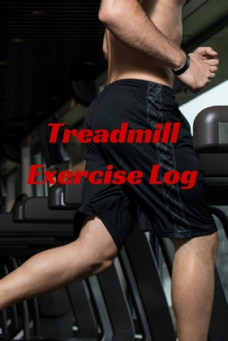 Carte Treadmill Exercise Log T. M. Powell