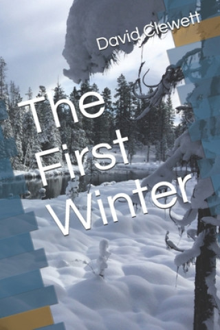 Knjiga The First Winter David Clewett
