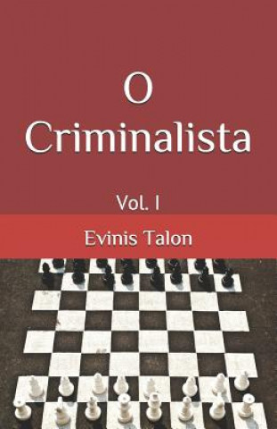 Kniha O Criminalista: Vol. I Evinis Talon