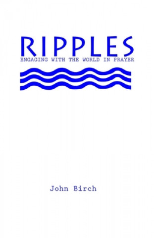 Kniha Ripples John Birch