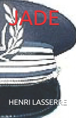 Knjiga Jade Henri Lasserre