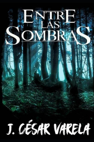 Knjiga Entre las Sombras Alonso Gonzalez