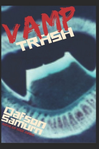 Knjiga Vamp Trash Oafson Samurn