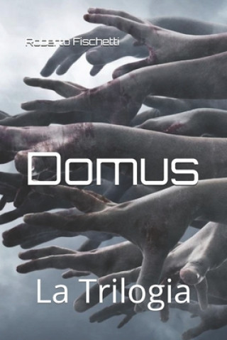 Carte Domus: La Trilogia Roberto Fischetti