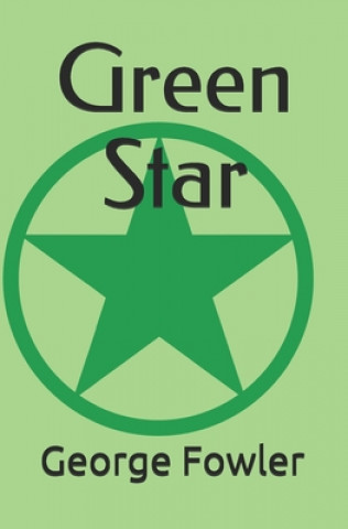Buch Green Star George Fowler