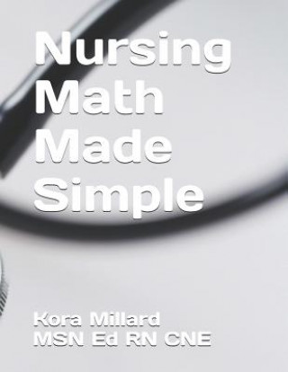 Knjiga Nursing Math Made Simple Dr Sally Borrello