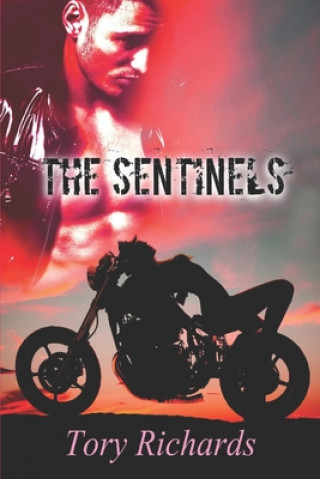 Kniha The Sentinels Tory Richards