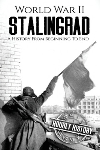 Knjiga World War II Stalingrad Hourly History