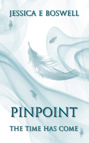 Knjiga Pinpoint Jessica E. Boswell