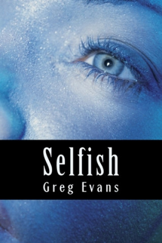 Libro Selfish Greg Evans