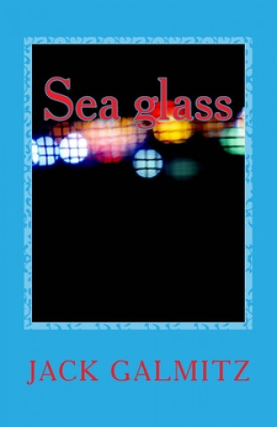 Kniha Sea glass Jack Galmitz