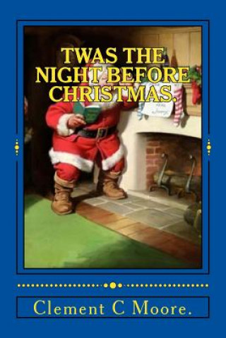 Kniha Twas the Night Before Christmas. Clement C. Moore