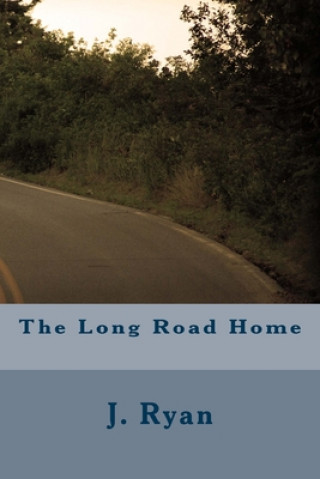 Buch The Long Road Home J. Ryan