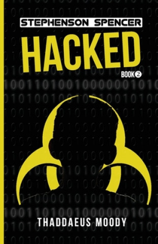 Knjiga Hacked Thaddaeus Moody