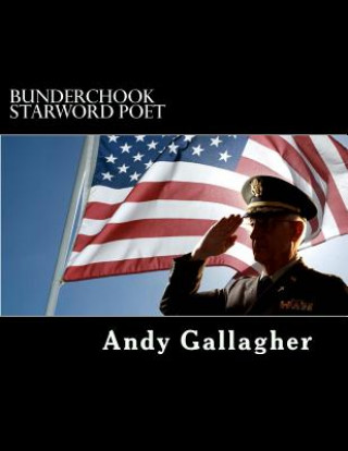 Könyv Bunderchook Starword Poet: Trades of the Toadman (2) Andy Gallagher