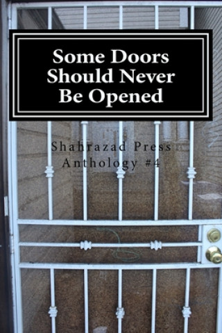 Knjiga Some Doors Should Never Be Opened Paul Christopher