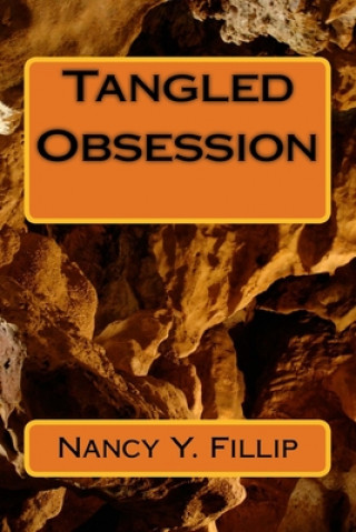 Książka Tangled Obsession Nancy Y. Fillip