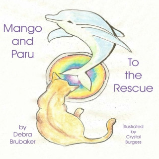 Knjiga Mango and Paru Crystal Burgess