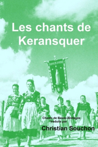 Kniha Les chants de Keransquer Christian Souchon