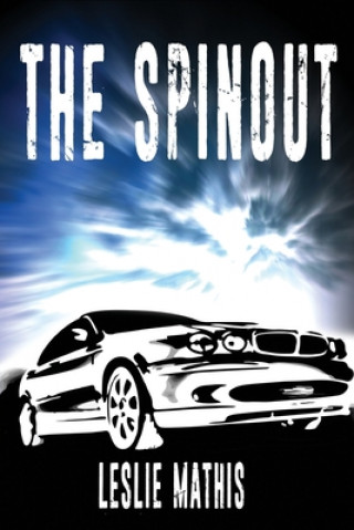 Buch The Spinout Leslie Mathis