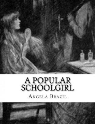 Knjiga A Popular Schoolgirl Angela Brazil