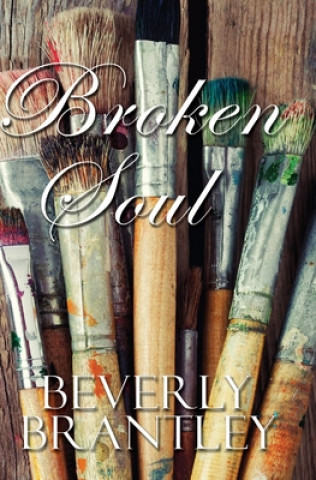 Knjiga Broken Soul Beverly Brantley