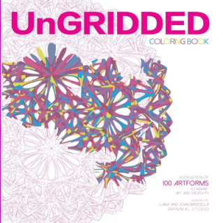 Kniha UnGridded: UnGridded 100 Artforms by AMINIMAL studio Lana M. Briscella