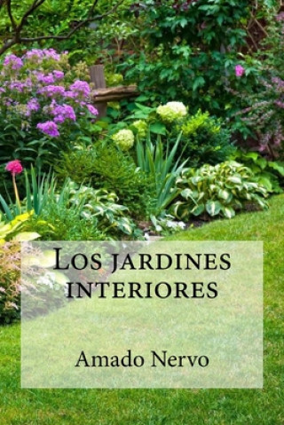Knjiga Los jardines interiores Edibooks