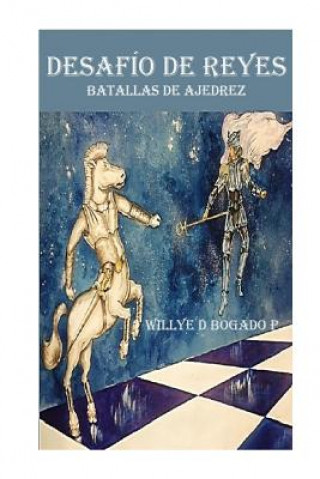 Knjiga Desafio de reyes: Batallas de ajedrez R. J. Cedeno