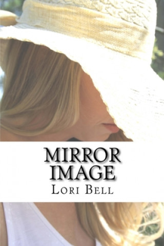 Book Mirror Image Lori Bell