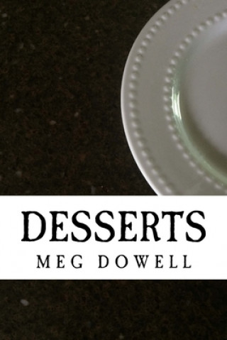 Knjiga Desserts Meg Dowell