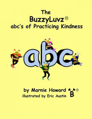 Kniha BuzzyLuvz: abc's of Practicing Kindness Eric Austin