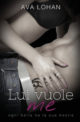 Knjiga Lui vuole me Ava Lohan