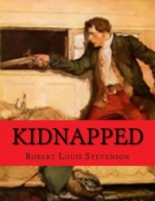 Kniha Kidnapped Robert Louis Stevenson