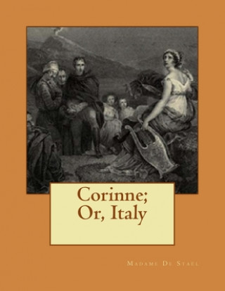 Knjiga Corinne; Or, Italy Isabel Hill