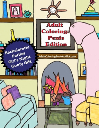 Carte Adult Coloring: Penis Edition Adult Coloring Book Addict