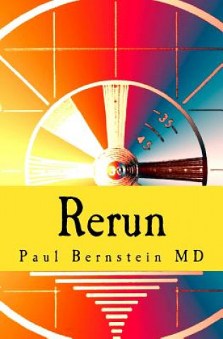 Knjiga Rerun Paul E. Bernstein MD