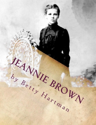 Knjiga Jeannie Brown Betty Hartman