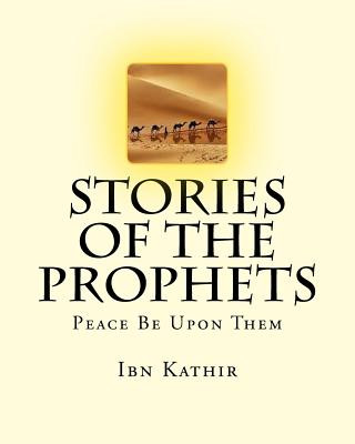 Knjiga Stories of the Prophets Ibn Kathir