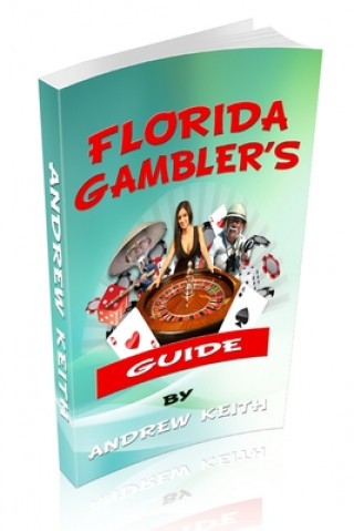Knjiga Florida Gamblers Guide Andrew Keith