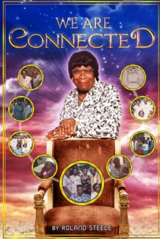 Knjiga We Are Connected Roland Steele